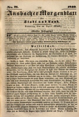 Ansbacher Morgenblatt für Stadt und Land (Ansbacher Morgenblatt) Samstag 14. April 1849