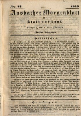 Ansbacher Morgenblatt für Stadt und Land (Ansbacher Morgenblatt) Dienstag 1. Mai 1849