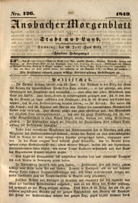 Ansbacher Morgenblatt für Stadt und Land (Ansbacher Morgenblatt) Samstag 30. Juni 1849