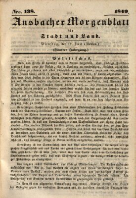 Ansbacher Morgenblatt für Stadt und Land (Ansbacher Morgenblatt) Dienstag 17. Juli 1849