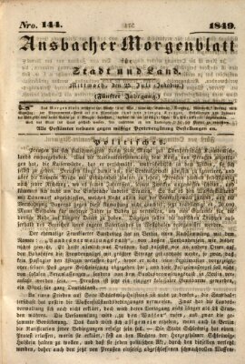 Ansbacher Morgenblatt für Stadt und Land (Ansbacher Morgenblatt) Mittwoch 25. Juli 1849