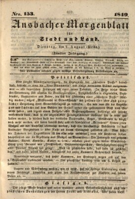 Ansbacher Morgenblatt für Stadt und Land (Ansbacher Morgenblatt) Dienstag 7. August 1849