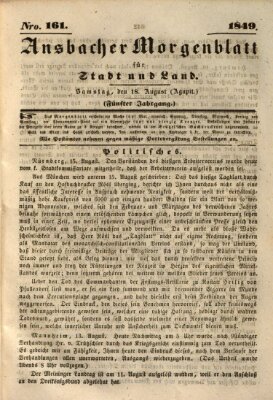 Ansbacher Morgenblatt für Stadt und Land (Ansbacher Morgenblatt) Samstag 18. August 1849