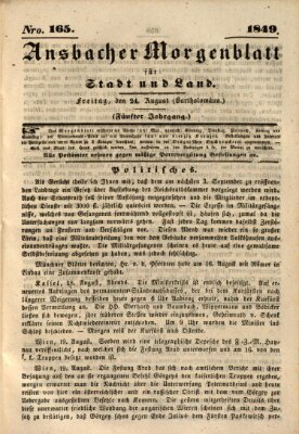 Ansbacher Morgenblatt für Stadt und Land (Ansbacher Morgenblatt) Freitag 24. August 1849