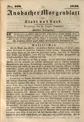 Ansbacher Morgenblatt für Stadt und Land (Ansbacher Morgenblatt) Dienstag 28. August 1849