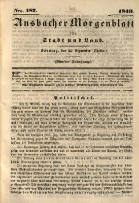 Ansbacher Morgenblatt für Stadt und Land (Ansbacher Morgenblatt) Sonntag 23. September 1849