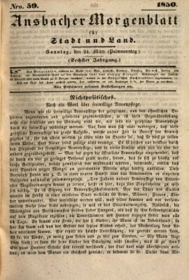 Ansbacher Morgenblatt für Stadt und Land (Ansbacher Morgenblatt) Sonntag 24. März 1850