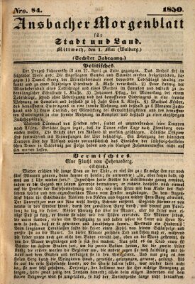 Ansbacher Morgenblatt für Stadt und Land (Ansbacher Morgenblatt) Mittwoch 1. Mai 1850