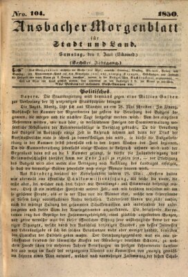 Ansbacher Morgenblatt für Stadt und Land (Ansbacher Morgenblatt) Samstag 1. Juni 1850