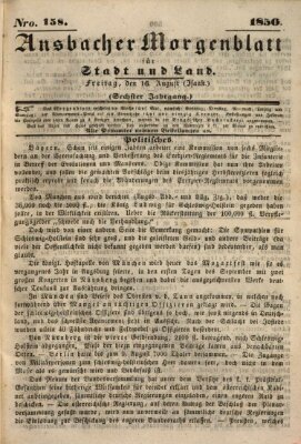 Ansbacher Morgenblatt für Stadt und Land (Ansbacher Morgenblatt) Freitag 16. August 1850