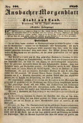 Ansbacher Morgenblatt für Stadt und Land (Ansbacher Morgenblatt) Dienstag 27. August 1850