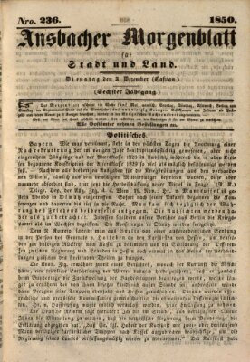 Ansbacher Morgenblatt für Stadt und Land (Ansbacher Morgenblatt) Dienstag 3. Dezember 1850