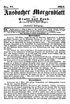 Ansbacher Morgenblatt für Stadt und Land (Ansbacher Morgenblatt) Mittwoch 9. April 1851