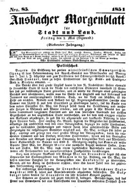 Ansbacher Morgenblatt für Stadt und Land (Ansbacher Morgenblatt) Freitag 2. Mai 1851