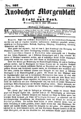 Ansbacher Morgenblatt für Stadt und Land (Ansbacher Morgenblatt) Dienstag 3. Juni 1851