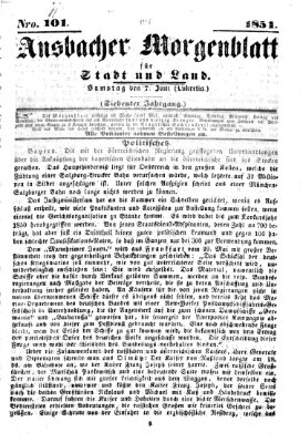 Ansbacher Morgenblatt für Stadt und Land (Ansbacher Morgenblatt) Samstag 7. Juni 1851