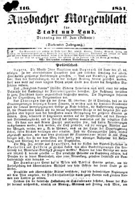 Ansbacher Morgenblatt für Stadt und Land (Ansbacher Morgenblatt) Dienstag 17. Juni 1851