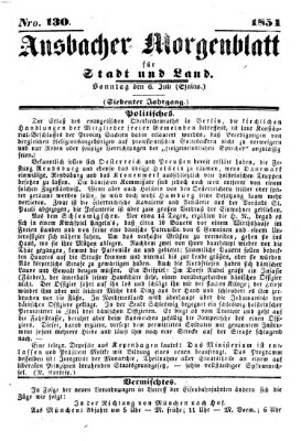 Ansbacher Morgenblatt für Stadt und Land (Ansbacher Morgenblatt) Sonntag 6. Juli 1851