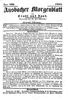 Ansbacher Morgenblatt für Stadt und Land (Ansbacher Morgenblatt) Sonntag 13. Juli 1851