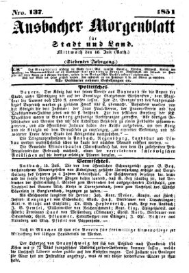 Ansbacher Morgenblatt für Stadt und Land (Ansbacher Morgenblatt) Mittwoch 16. Juli 1851