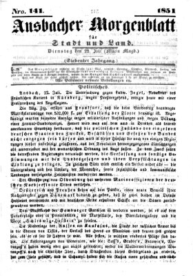 Ansbacher Morgenblatt für Stadt und Land (Ansbacher Morgenblatt) Dienstag 22. Juli 1851