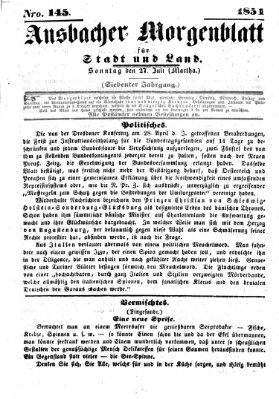 Ansbacher Morgenblatt für Stadt und Land (Ansbacher Morgenblatt) Sonntag 27. Juli 1851