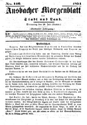 Ansbacher Morgenblatt für Stadt und Land (Ansbacher Morgenblatt) Dienstag 29. Juli 1851