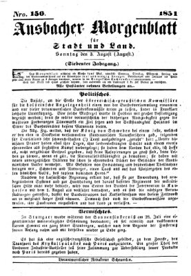 Ansbacher Morgenblatt für Stadt und Land (Ansbacher Morgenblatt) Sonntag 3. August 1851