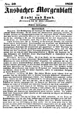 Ansbacher Morgenblatt für Stadt und Land (Ansbacher Morgenblatt) Mittwoch 10. März 1852