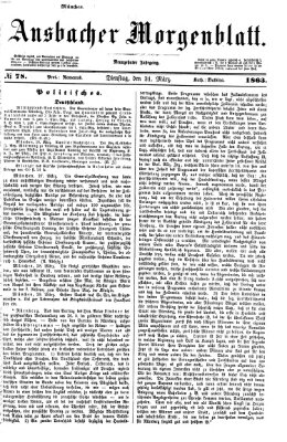 Ansbacher Morgenblatt Dienstag 31. März 1863