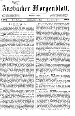 Ansbacher Morgenblatt Freitag 1. Mai 1863