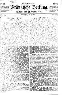 Fränkische Zeitung (Ansbacher Morgenblatt) Donnerstag 14. Januar 1864