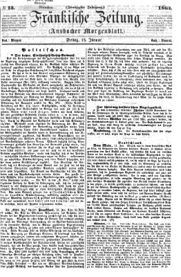 Fränkische Zeitung (Ansbacher Morgenblatt) Freitag 15. Januar 1864