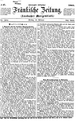 Fränkische Zeitung (Ansbacher Morgenblatt) Freitag 12. Februar 1864