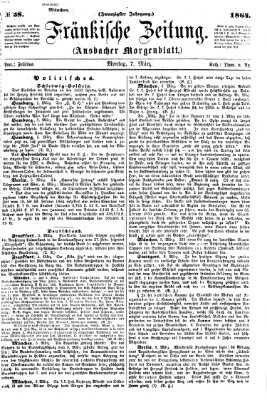 Fränkische Zeitung (Ansbacher Morgenblatt) Montag 7. März 1864