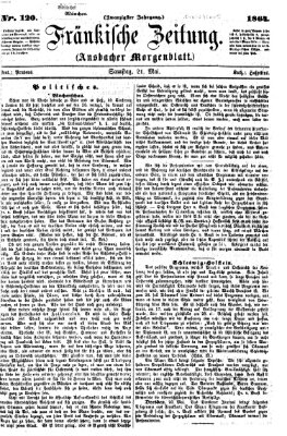 Fränkische Zeitung (Ansbacher Morgenblatt) Samstag 21. Mai 1864