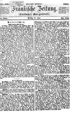 Fränkische Zeitung (Ansbacher Morgenblatt) Freitag 17. Juni 1864