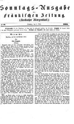 Fränkische Zeitung (Ansbacher Morgenblatt) Sonntag 1. Mai 1864