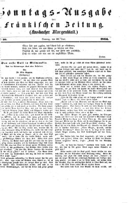 Fränkische Zeitung (Ansbacher Morgenblatt) Sonntag 26. Juni 1864