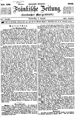 Fränkische Zeitung (Ansbacher Morgenblatt) Donnerstag 4. August 1864