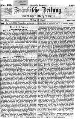 Fränkische Zeitung (Ansbacher Morgenblatt) Freitag 12. August 1864