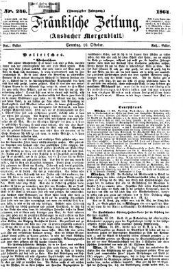 Fränkische Zeitung (Ansbacher Morgenblatt) Sonntag 16. Oktober 1864