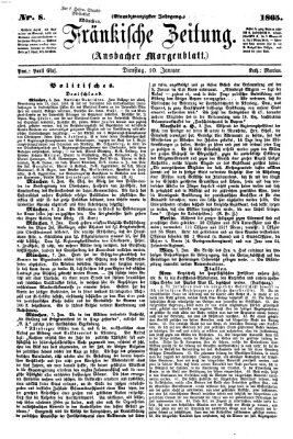 Fränkische Zeitung (Ansbacher Morgenblatt) Dienstag 10. Januar 1865