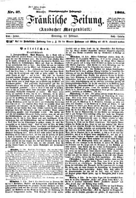 Fränkische Zeitung (Ansbacher Morgenblatt) Sonntag 12. Februar 1865