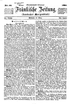 Fränkische Zeitung (Ansbacher Morgenblatt) Mittwoch 15. März 1865