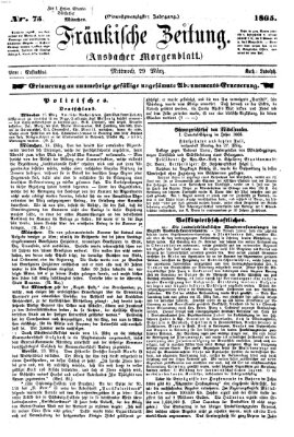 Fränkische Zeitung (Ansbacher Morgenblatt) Mittwoch 29. März 1865