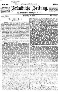 Fränkische Zeitung (Ansbacher Morgenblatt) Donnerstag 20. April 1865