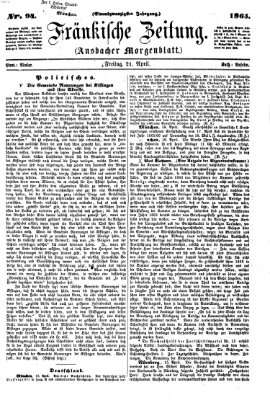 Fränkische Zeitung (Ansbacher Morgenblatt) Freitag 21. April 1865