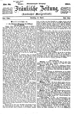 Fränkische Zeitung (Ansbacher Morgenblatt) Samstag 22. April 1865