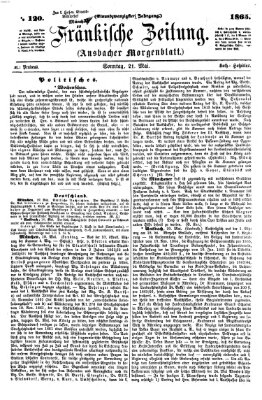 Fränkische Zeitung (Ansbacher Morgenblatt) Sonntag 21. Mai 1865